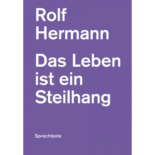 Rolf Hermann - Das Leben ist ein Steilhang