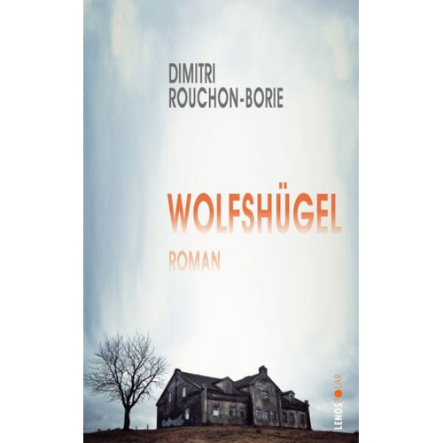 Dimitri Rouchon-Borie - Wolfshügel