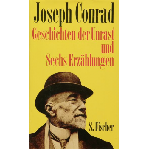 Joseph Conrad - Geschichten der Unrast und Sechs Erzählungen