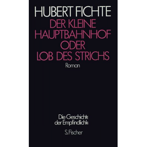 Hubert Fichte - Der Kleine Hauptbahnhof oder Lob des Strichs