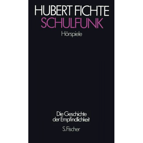 Hubert Fichte - Schulfunk