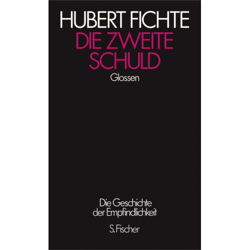 Hubert Fichte - Die zweite Schuld