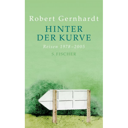 Robert Gernhardt - Hinter der Kurve