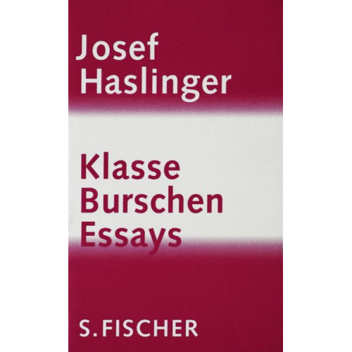 Josef Haslinger - Klasse Burschen