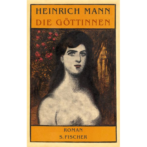 Heinrich Mann - Die Göttinnen