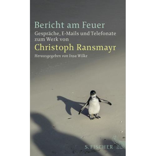 Christoph Ransmayr - Bericht am Feuer