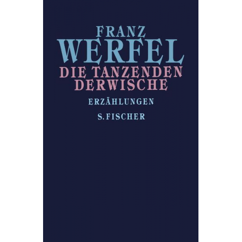 Franz Werfel - Die tanzenden Derwische