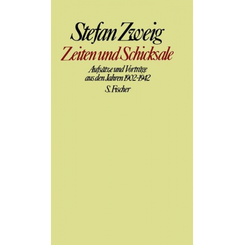 Stefan Zweig - Zeiten und Schicksale