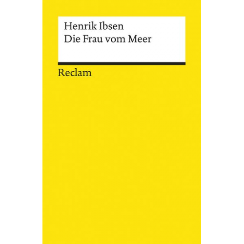 Henrik Ibsen - Die Frau vom Meer