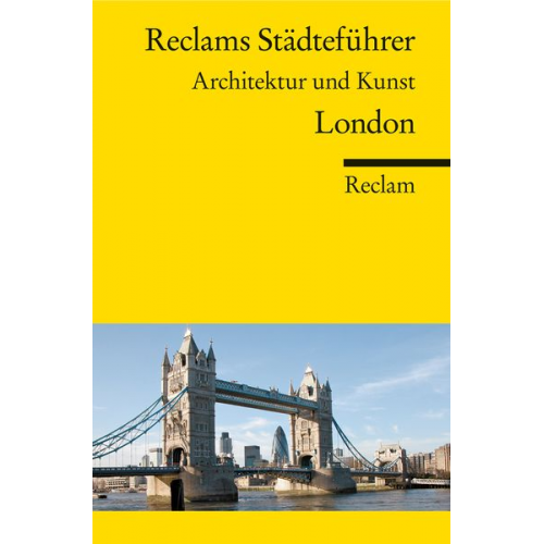 Christoph Höcker - Reclams Städteführer London. Architektur und Kunst