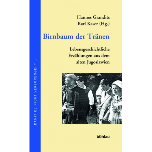 Hannes Grandits Karl Kaser - Birnbaum der Tränen