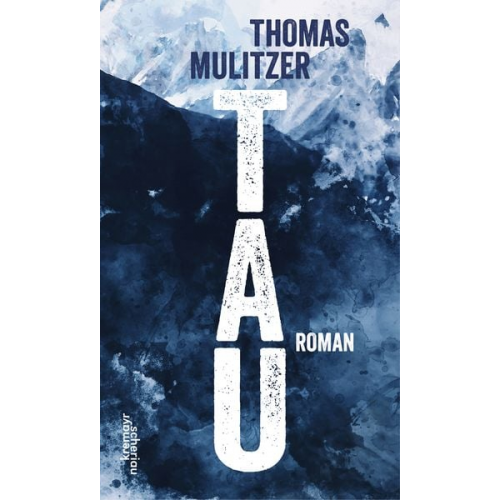 Thomas Mulitzer - Tau