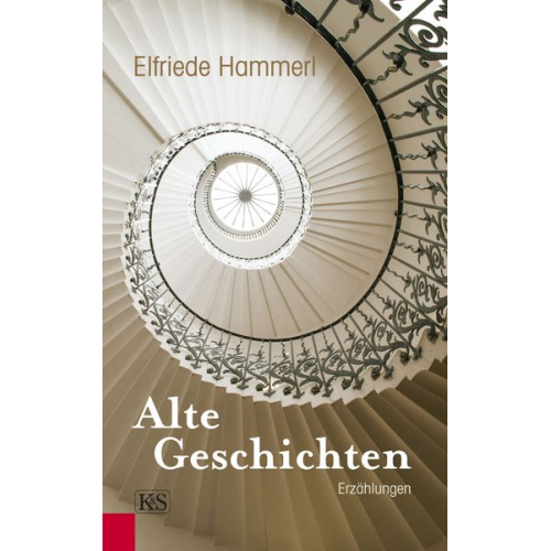 Elfriede Hammerl - Alte Geschichten