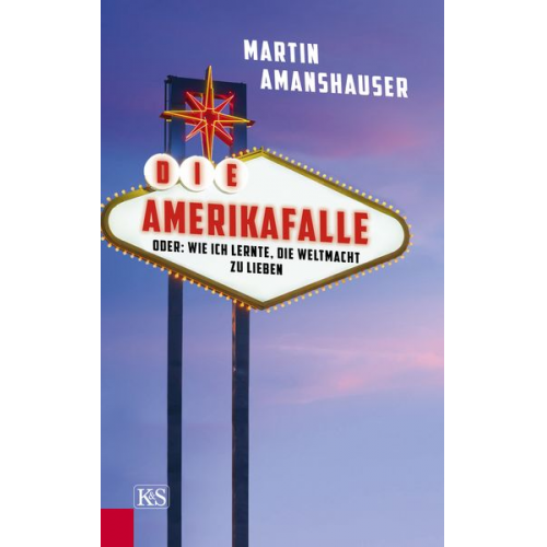 Martin Amanshauser - Die Amerikafalle