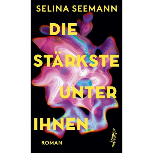 Selina Kristin Seemann - Die Stärkste unter ihnen