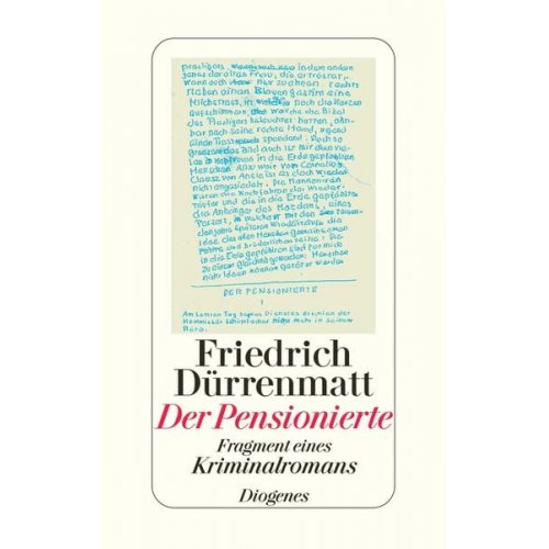 Friedrich Dürrenmatt - Der Pensionierte