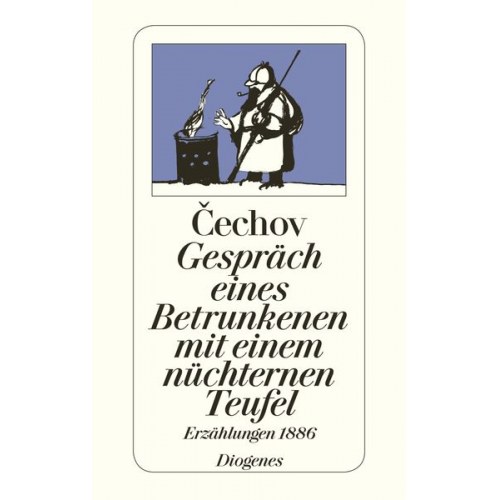 Anton Cechov - Gespräch eines Betrunkenen mit einem nüchternen Teufel