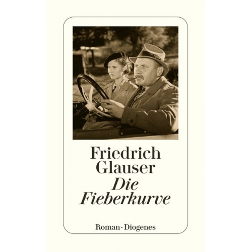 Friedrich Glauser - Die Fieberkurve