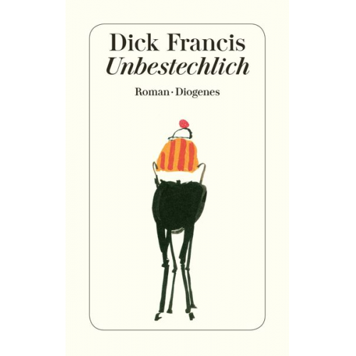 Dick Francis - Unbestechlich