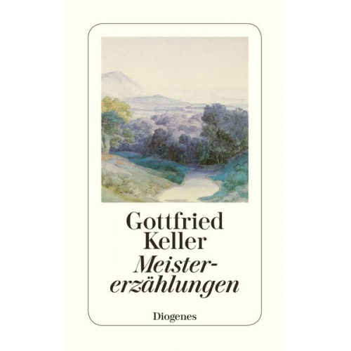 Gottfried Keller - Meistererzählungen