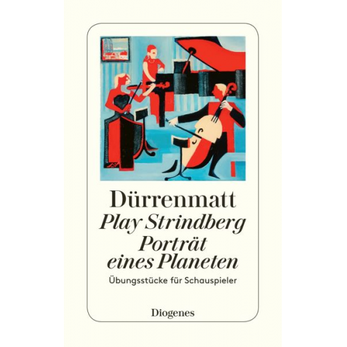 Friedrich Dürrenmatt - Play Strindberg. Porträt eines Planeten