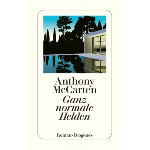 Anthony McCarten - Ganz normale Helden