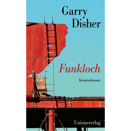 Garry Disher - Funkloch