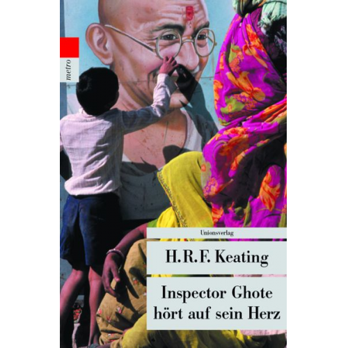 H. R. F. Keating - Inspector Ghote hört auf sein Herz