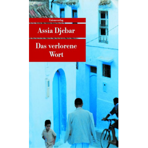 Assia Djebar - Das verlorene Wort