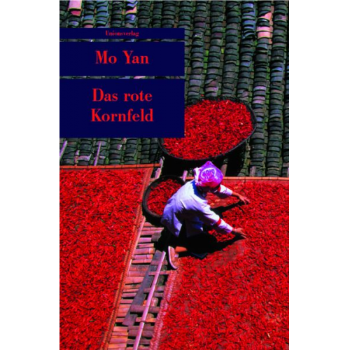 Mo Yan - Das rote Kornfeld