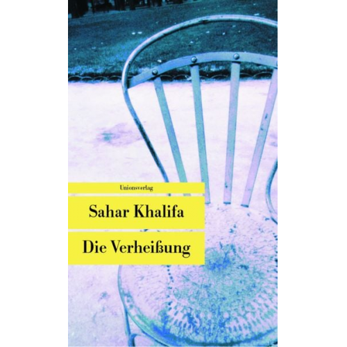 Sahar Khalifa - Die Verheißung