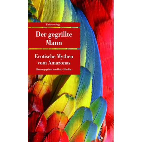 Betty Mindlin - Der gegrillte Mann