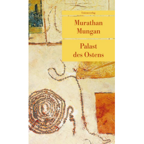 Murathan Mungan - Palast des Ostens