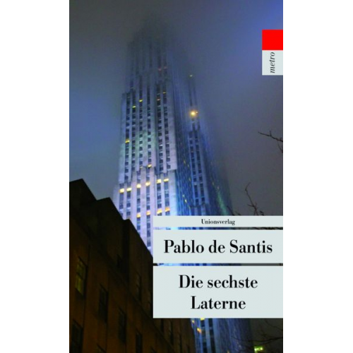 Pablo De Santis - Die sechste Laterne