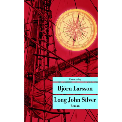 Björn Larsson - Long John Silver