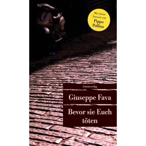 Giuseppe Fava - Bevor sie Euch töten