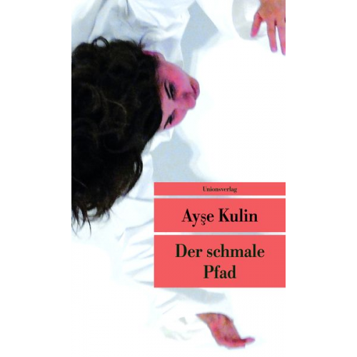 Ayşe Kulin - Der schmale Pfad