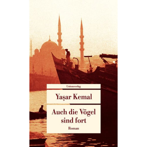 Yaşar Kemal - Auch die Vögel sind fort