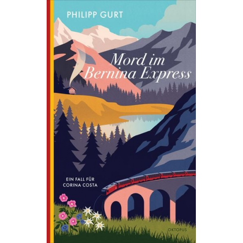 Philipp Gurt - Mord im Bernina Express