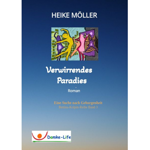 Heike Möller - Verwirrendes Paradies