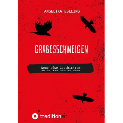 Angelika Ebeling - Grabesschweigen