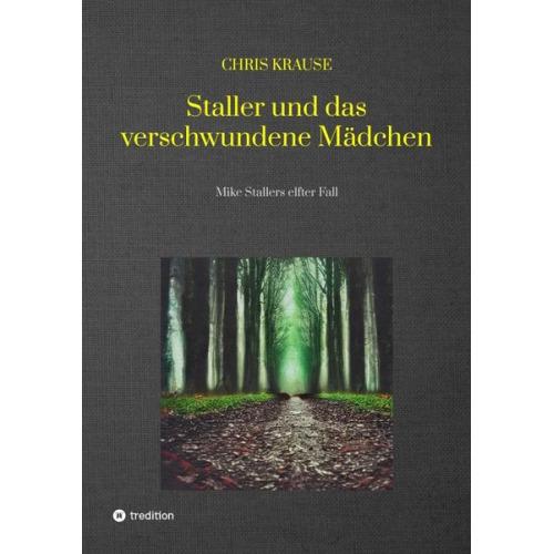 Chris Krause - Staller und das verschwundene Mädchen, Hamburg-Krimi, Regional-Krimi