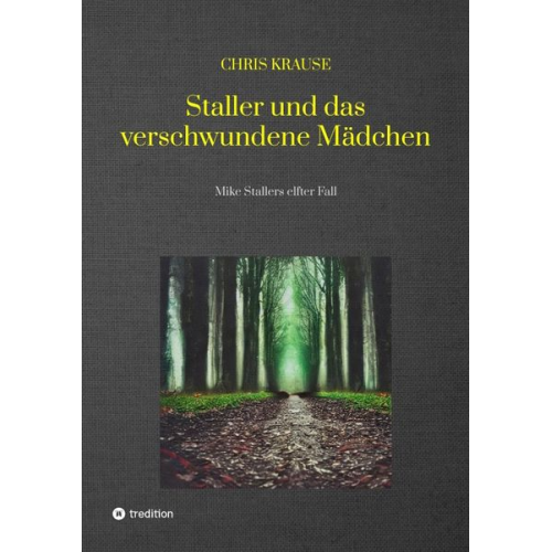 Chris Krause - Staller und das verschwundene Mädchen, Hamburg-Krimi, Regional-Krimi