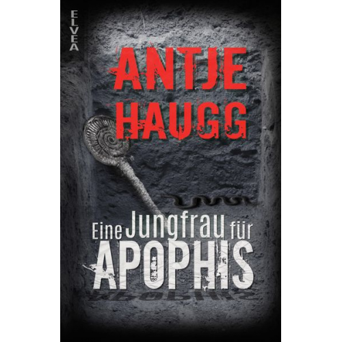 Antje Haugg - Eine Jungfrau für Apophis