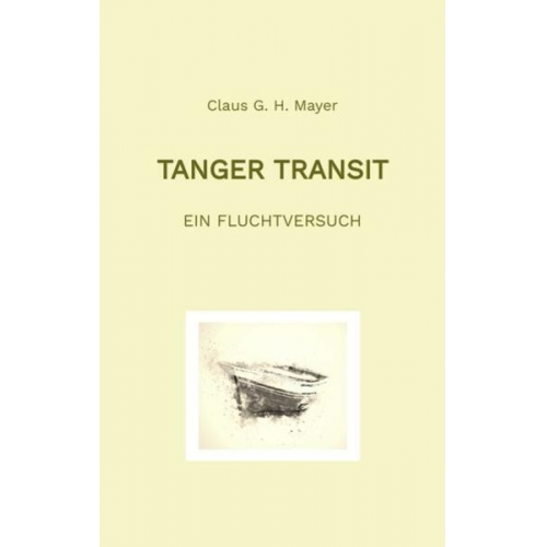 Claus G. H. Mayer - Tanger Transit