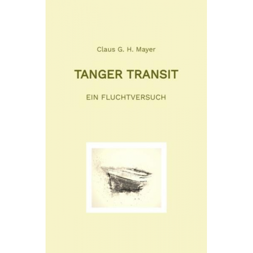 Claus G. H. Mayer - Tanger Transit