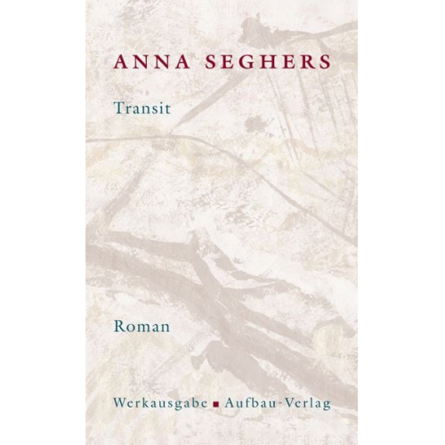 Anna Seghers - Transit