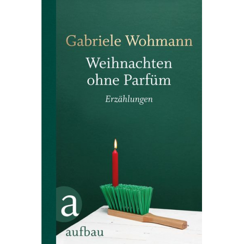 Gabriele Wohmann - Weihnachten ohne Parfüm