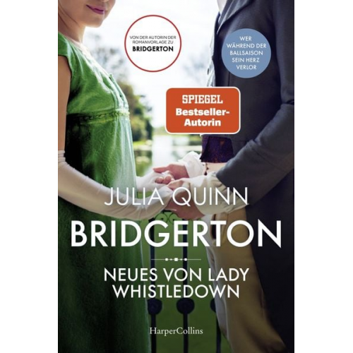 Julia Quinn - Bridgerton - Neues von Lady Whistledown