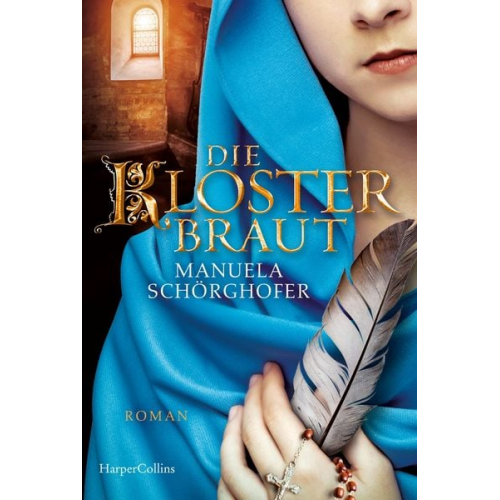 Manuela Schörghofer - Die Klosterbraut